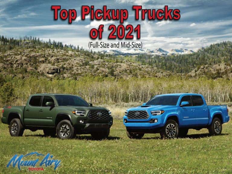 Top Pickup Trucks of 2021 (FullSize and MidSize) Mount Airy Toyota