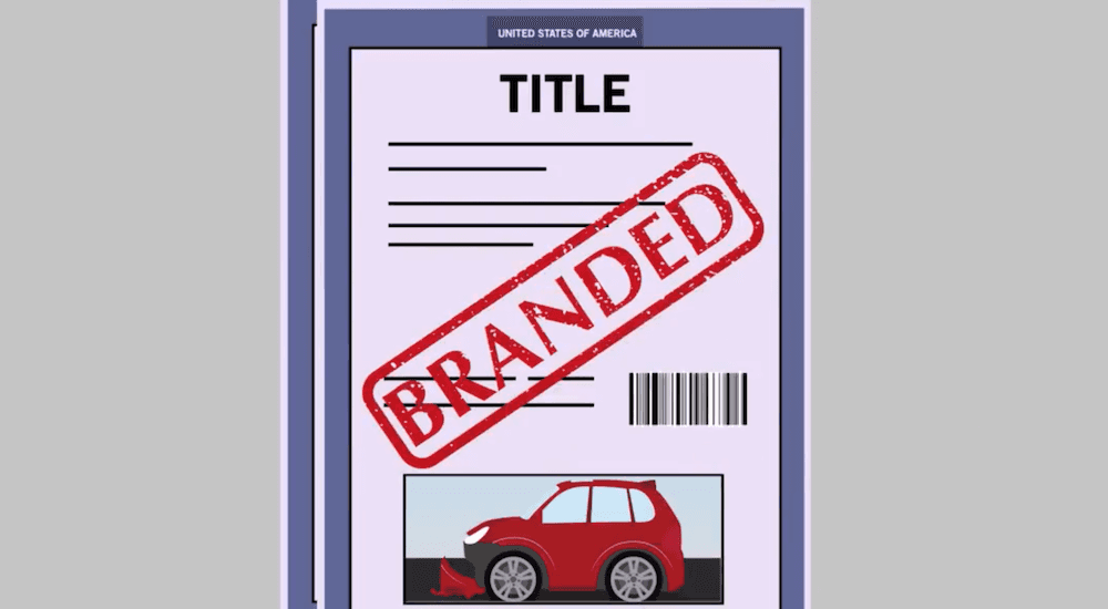 Should I Buy a Car With a Branded Title AutoSavvy