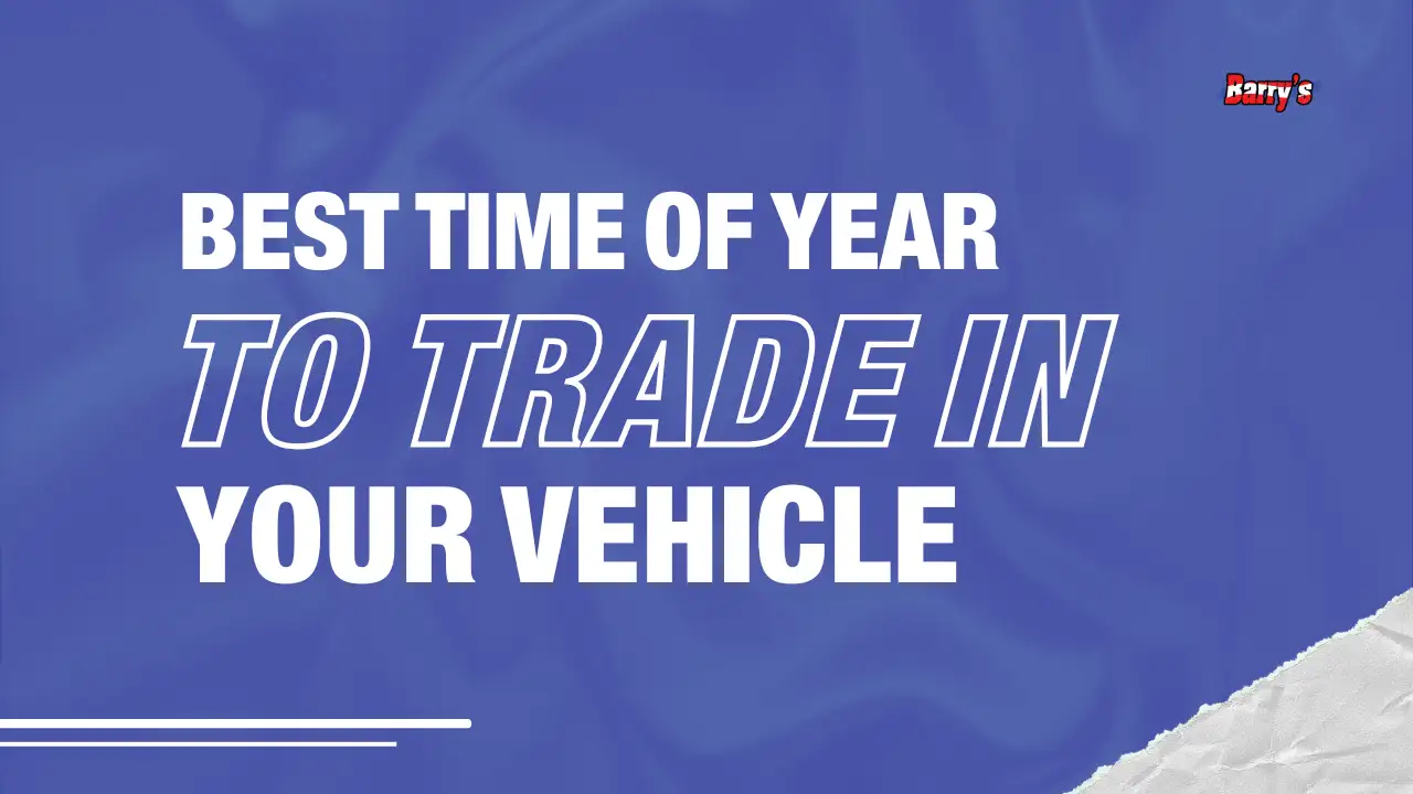 Best Time of Year to Trade In Your Vehicle