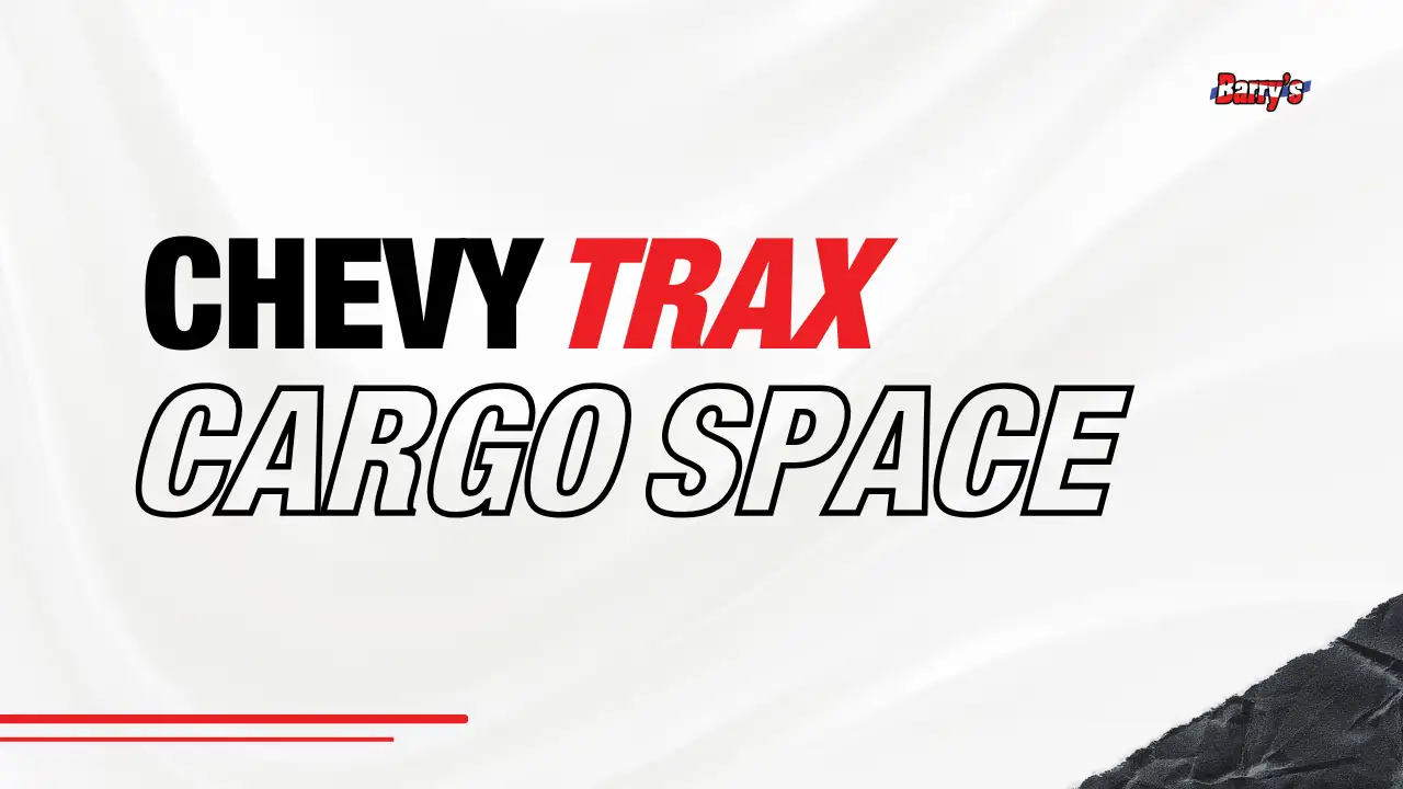 Chevy Trax Cargo Space: Real-World Capacity Tests