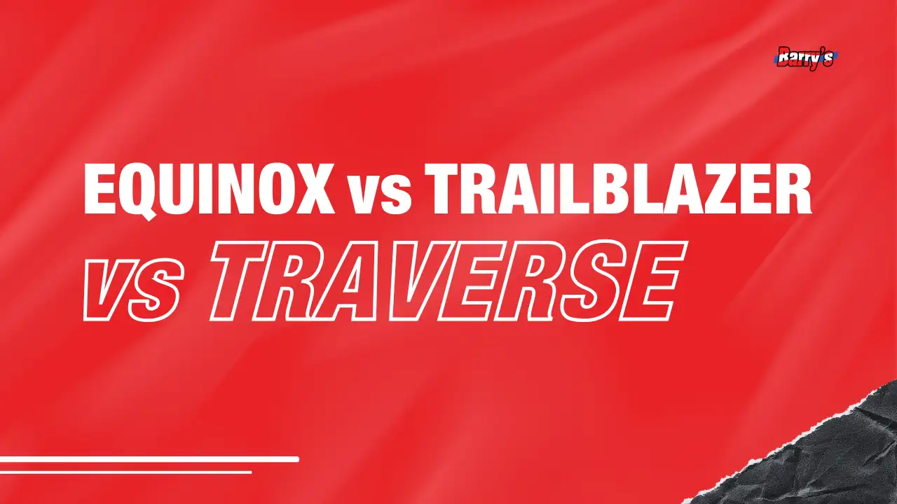 Equinox vs Trailblazer vs Traverse: Which Chevy SUV Is Right