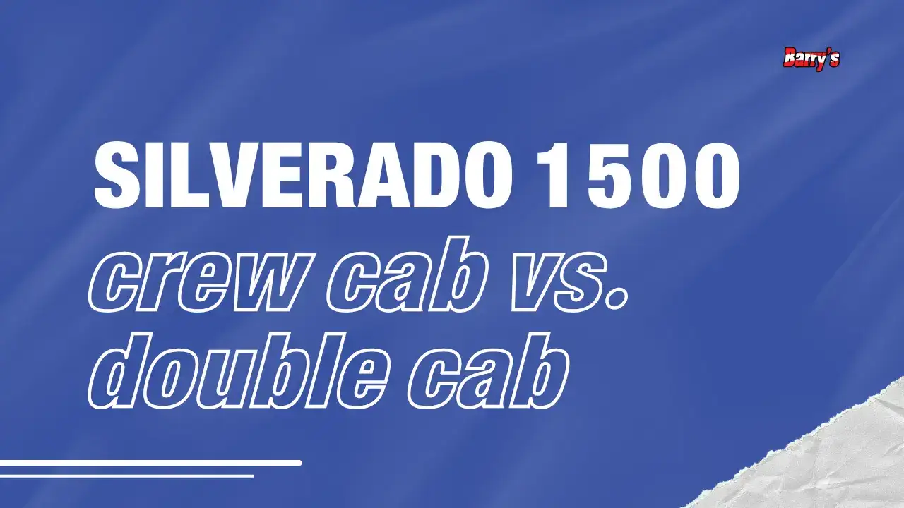 Silverado 1500 Crew Cab vs Double Cab: Space, Comfort, and Value