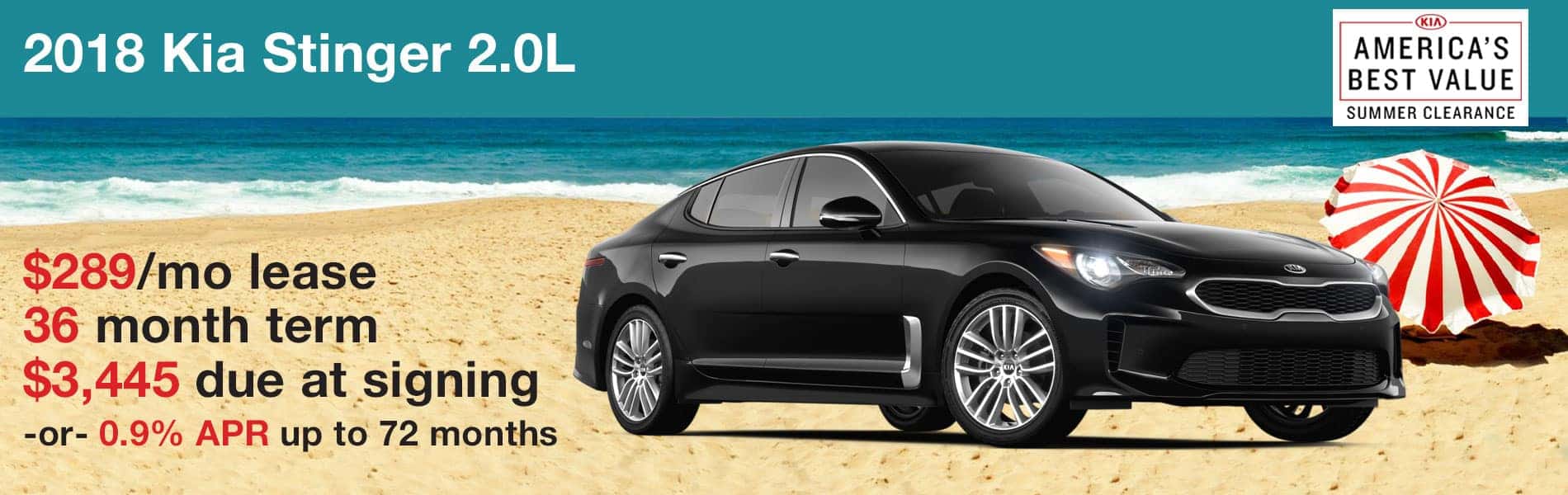 Lease a 2018 Kia Stinger 2.0L for $289 with $3,445 due at signing or 0.9% APR financing up to 72 months.
