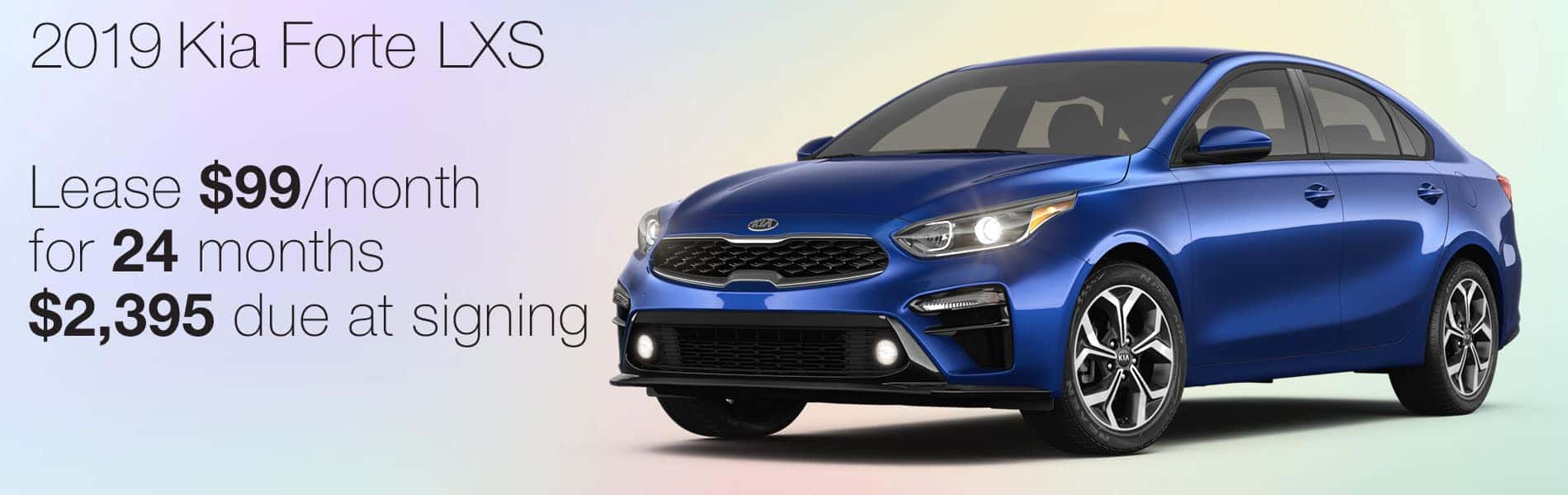 Lease a 2019 Kia Forte LXS for $99 per month with $2,395 due at signing