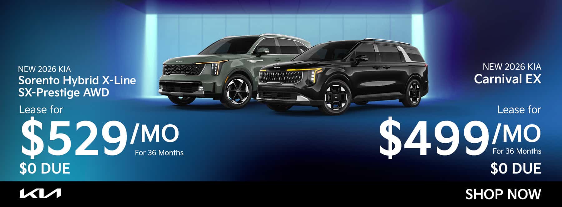 2026 Kia Sorento Hybrid X-Line SX-Prestige AWD for 529 a month or a 2026 Kia Carnival EX for 499 a month both with 0 due