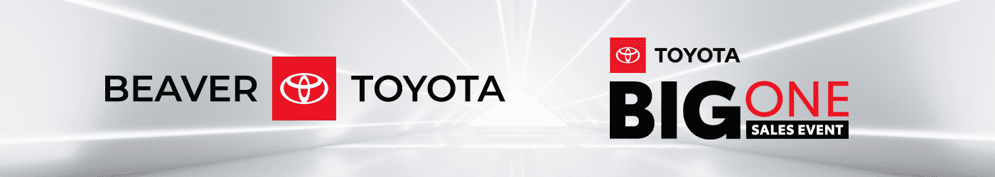 The Big One Sales Event is on at Beaver Toyota