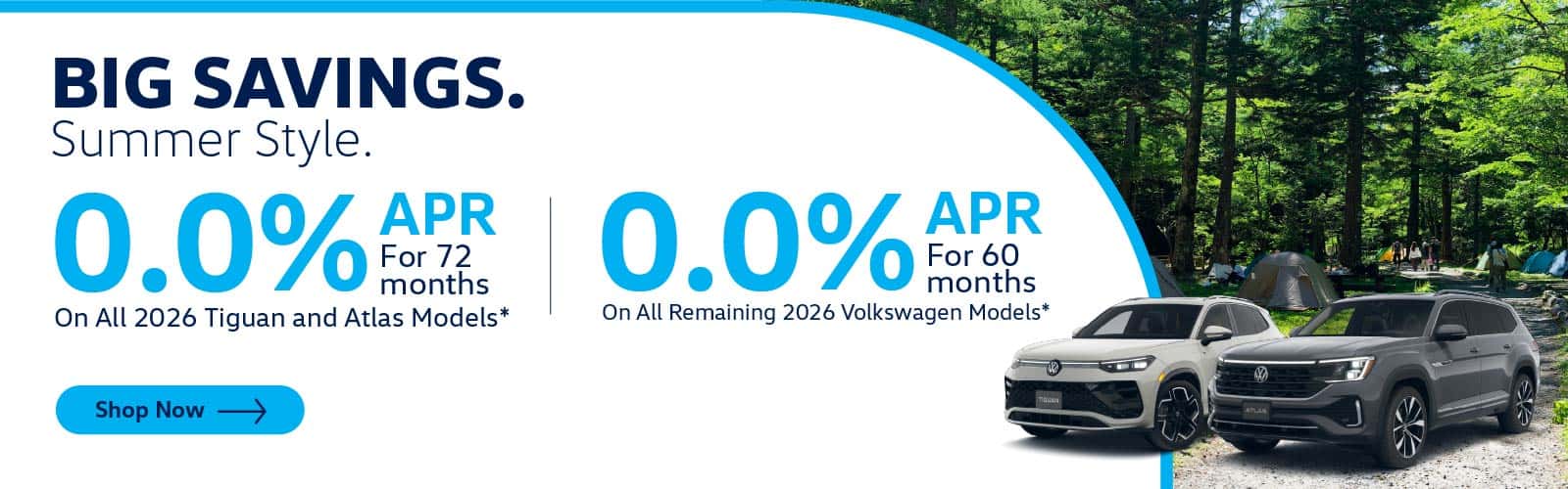 0.0% on all 2026 Tiguan and Atlas for 72 months | 0.0% on all remaining 2026 Volkswagen Models for 60 months