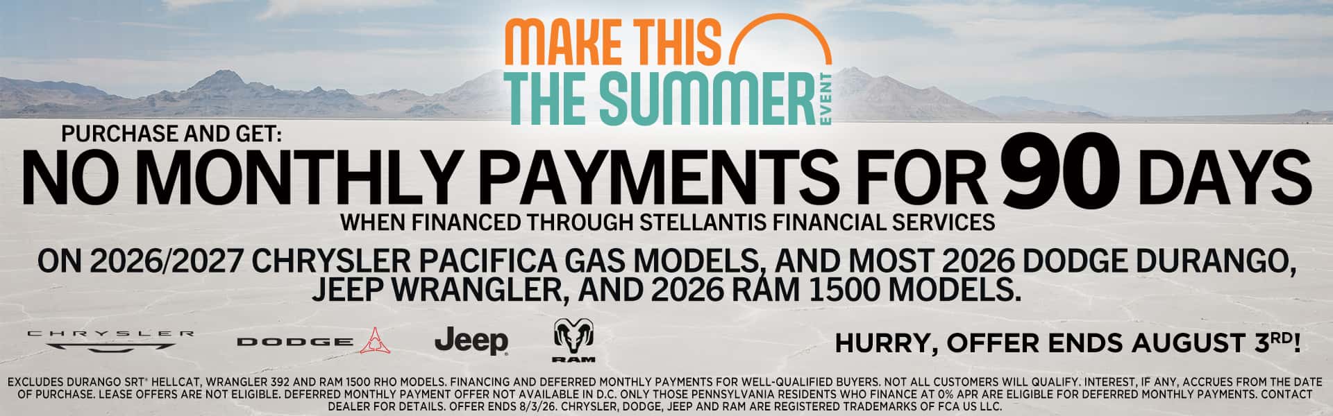 Purchase and Get: NO MONTHLY PAYMENTS FOR 90 DAYS When financed through Stellantis Financial Services