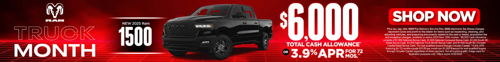 2025 Ram 1500 $6,000 Total Cash Allowance* PLUS 3.9% APR for 72 months**
