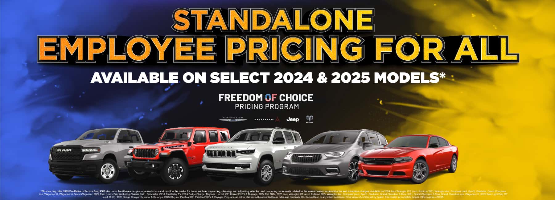 Standalone Employee Pricing For All! Available On Select 2024 & 2025 Models*