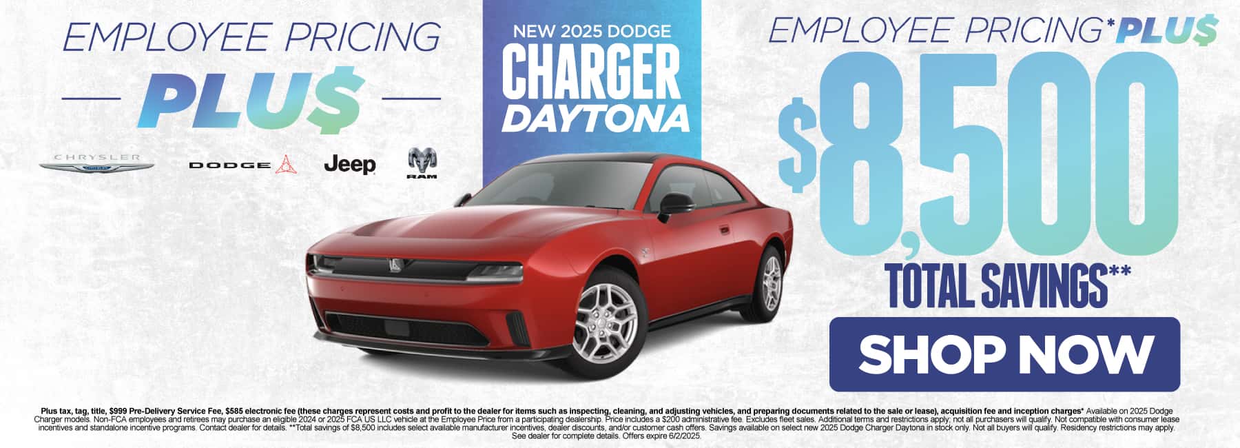 New 2025 Dodge Charger Daytona Employee Pricing* PLUS $8,500 Total Savings**