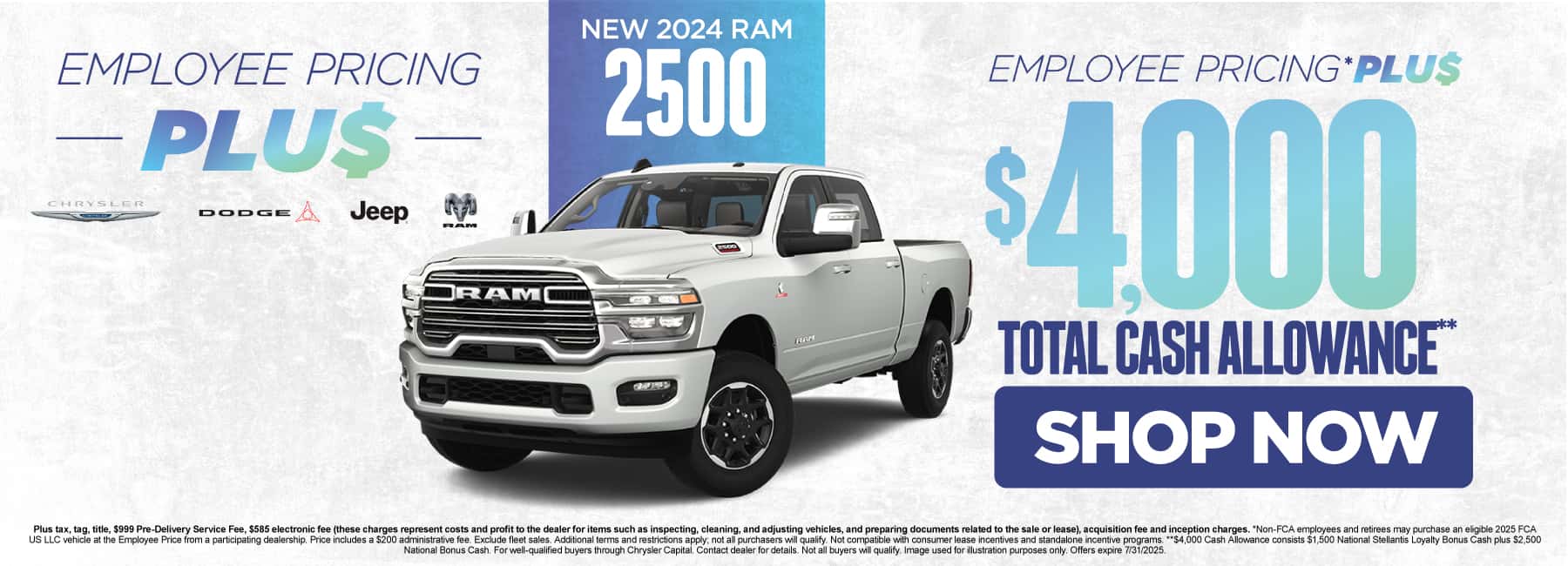 New 2024 Ram 2500 Get Employee Pricing PLUS* + $4,000 Total Cash Allowance**
