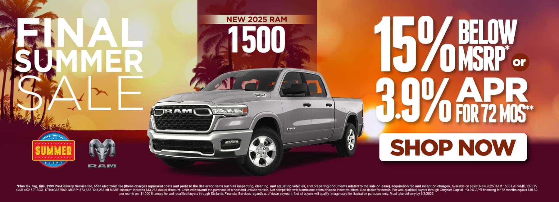New 2025 Ram 1500 Get 15% below MSRP* OR 3.9% APR for 72 Months**
