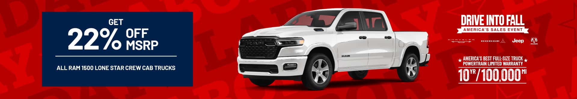 Get 22% OFF All RAM 1500 Lone Star Crew Cab Trucks!