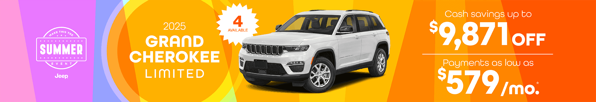 2025 Grand Cherokee Limited : Cash savings up to Up to $9871 in total savings - Payments as low as $579 per month -