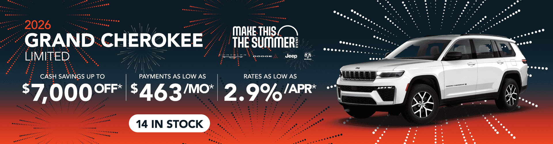 2026 Grand Cherokee Limited : Cash savings up to up to 7,000 off - Payments as low as $463 per month - Rates as low as 2.9% APR