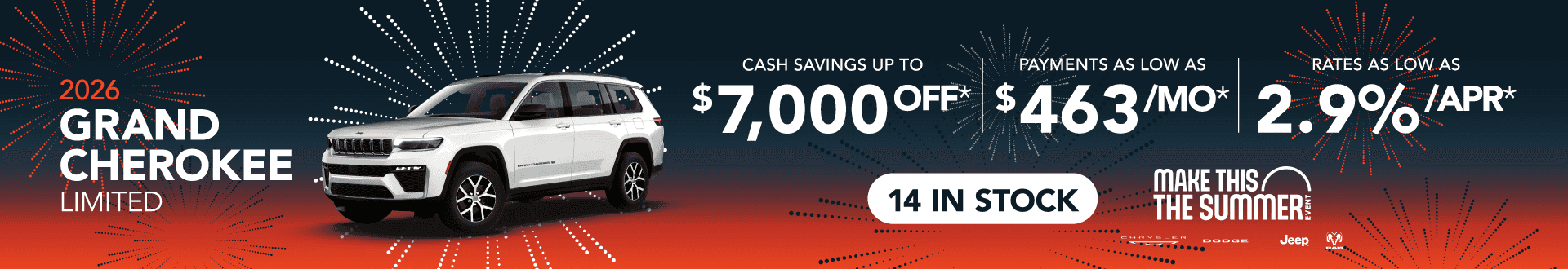 2026 Grand Cherokee Limited : Cash savings up to up to 7,000 off - Payments as low as $463 per month - Rates as low as 2.9% APR