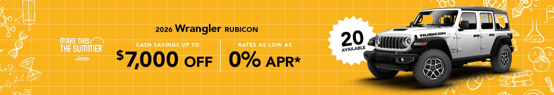2026 Wrangler Rubicon : Rates as low as 0% APR - Cash savings up to up to $7,000 off -