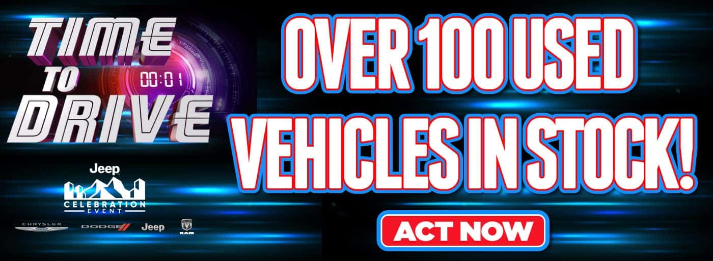 Time To Drive - OVER 100 USED VEHICLES IN STOCK! - ACT NOW