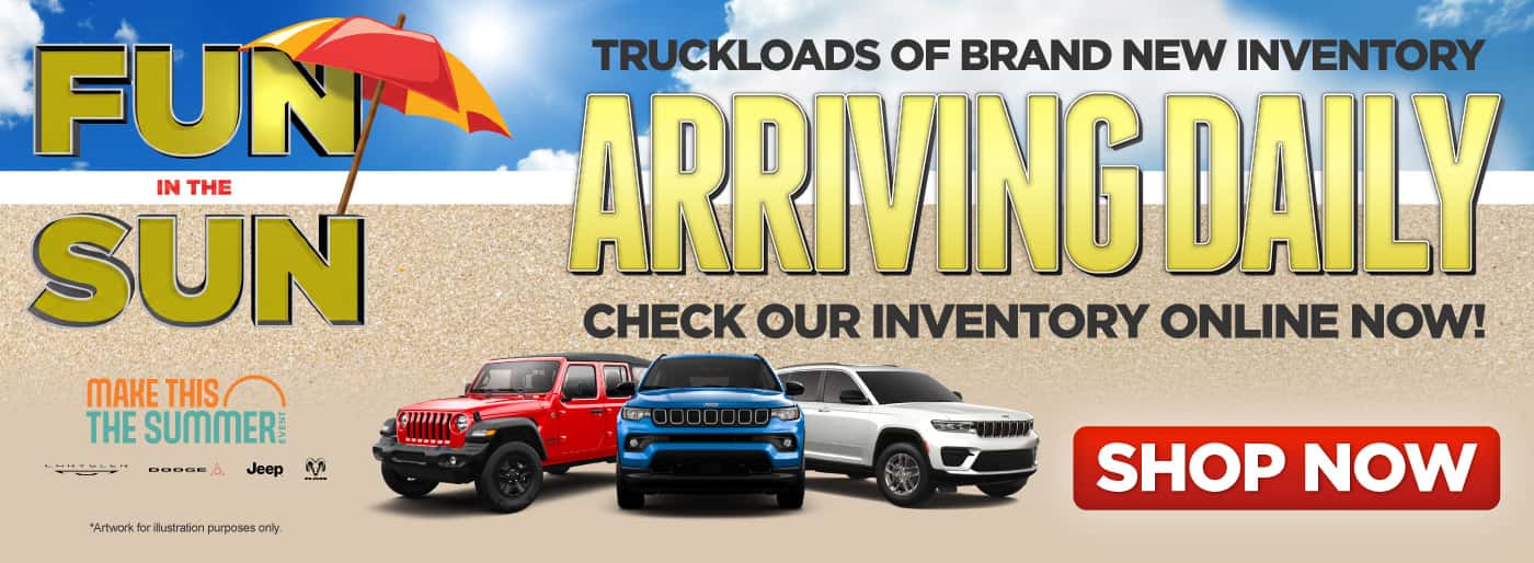 "Truckloads of brand new inventory ARRIVING DAILY" Check our inventory online now!
