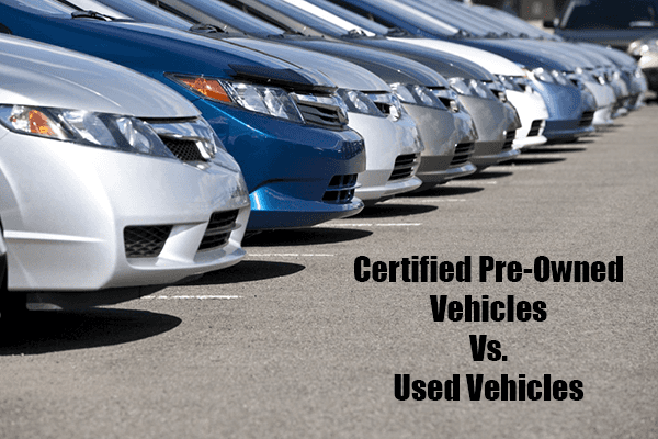 and Certified Pre-Owned Vehicles