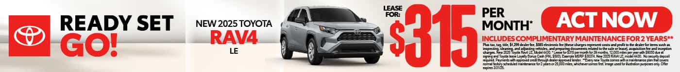 2025 Toyota RAV4 LE Lease for $315 per month* Includes Complimentary Maintenance for 2 years**