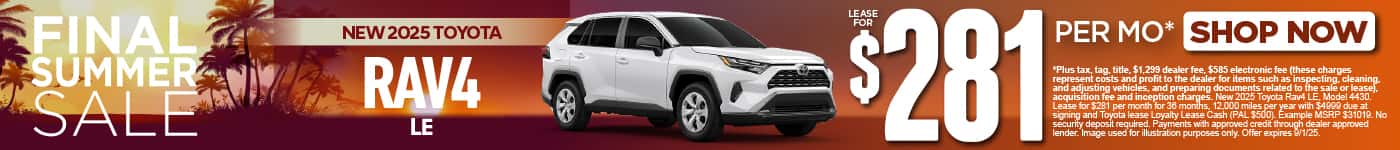 New 2025 Toyota Rav4 LE Lease for $281 Per Month*