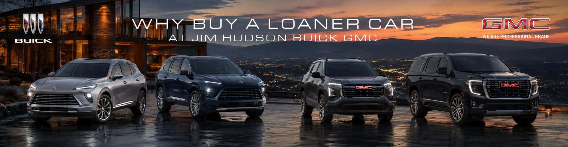 Why Buy a Loaner Car At Jim Hudson Buick GMC