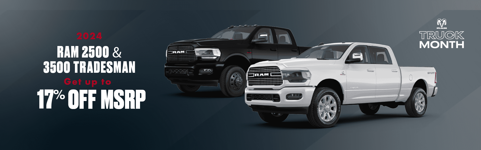 2024 RAM 2500/3500 TRADESMAN Big Savings! UP TO 17% OFF MSRP Off MSRP
