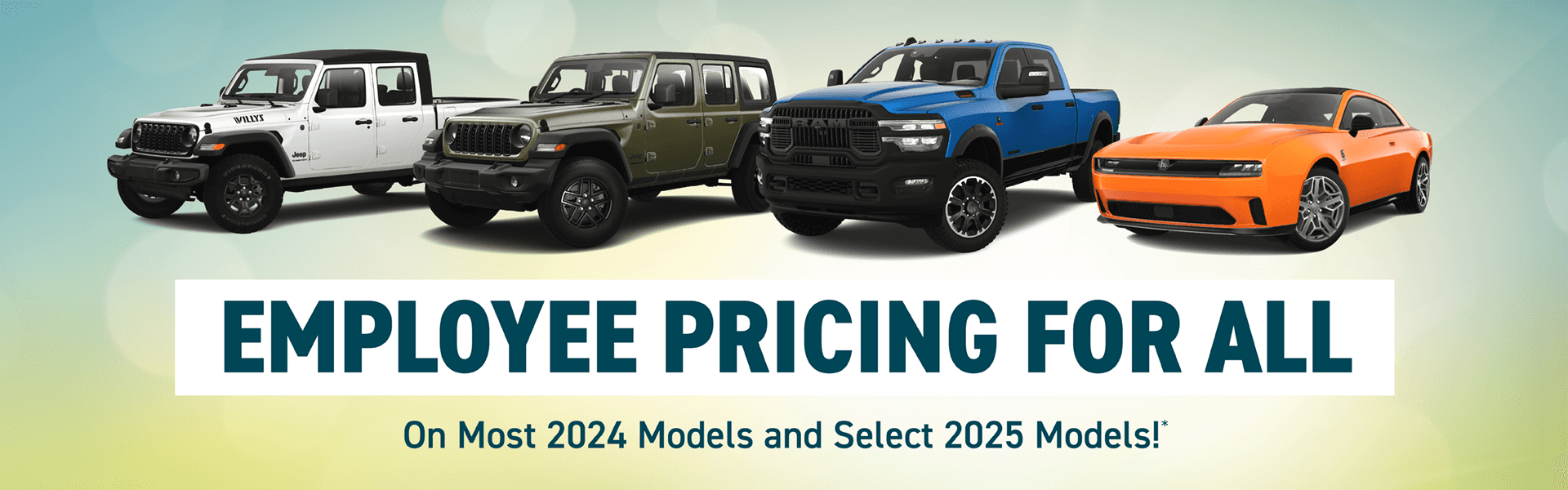 1. America's Freedom of Choice Employee Pricing Event - On Most 2024 Models and Select 2025 Models! (Line up image of Wrangler, RAM 2500, Gladiator, Daytona Charger)