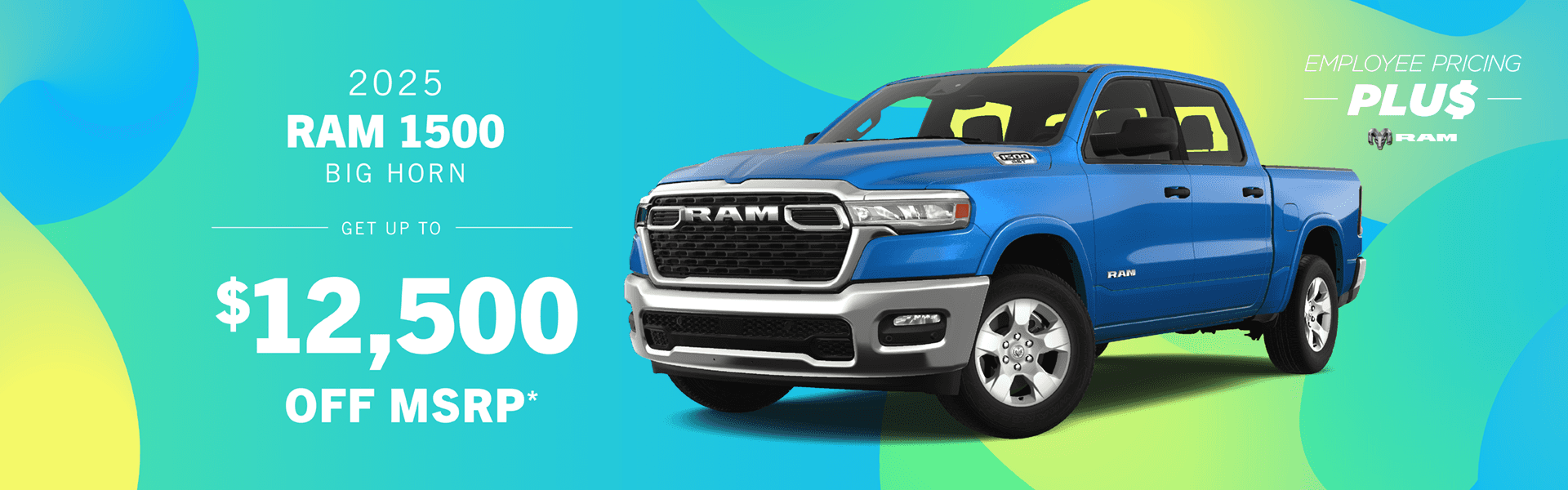 2025 RAM 1500 Big Horn : Get Up to $12,500 off MSRP