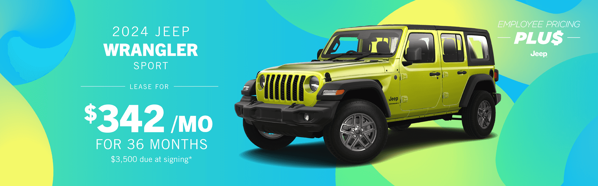 2024 Jeep Wrangler Sport - Lease for $342 per month for 36 Months with $3,500 Due at Signing.