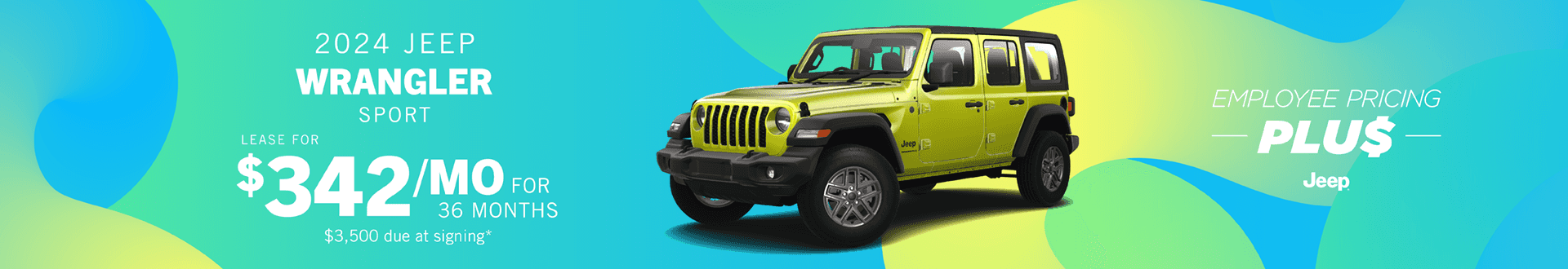 2024 Jeep Wrangler Sport - Lease for $342 per month for 36 Months with $3,500 Due at Signing.