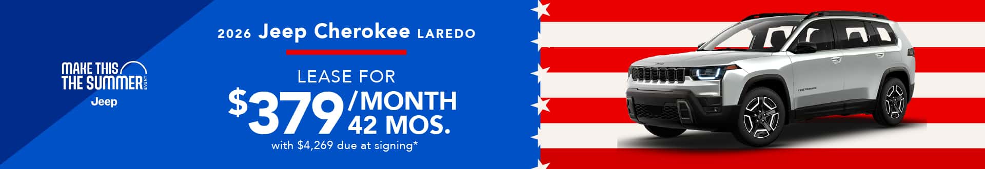 2026 Jeep Cherokee Laredo : Lease for $379 per month for 42 months with $4,269 due at signing