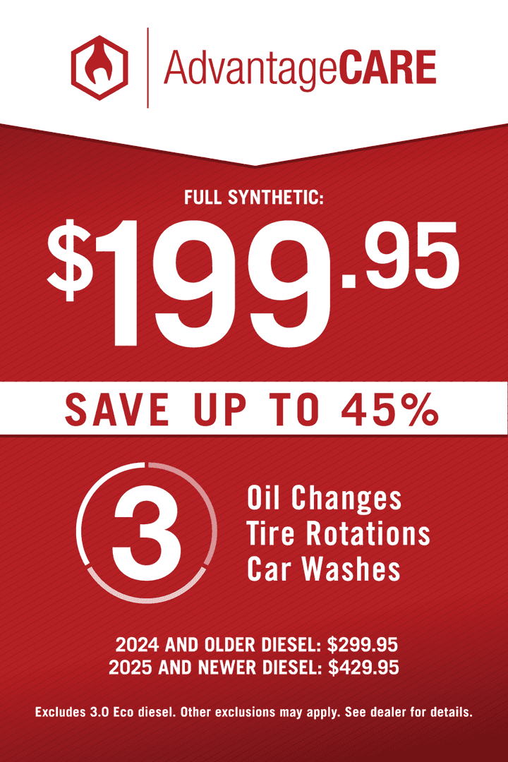 Advantage Care $199.95 Save Up To 45% 3 Oil Changes Tire Rotations Car Washes Synthetic: 299.95 2024 AND OLDER DIESEL: 429.95 2025 AND NEWER DIESEL