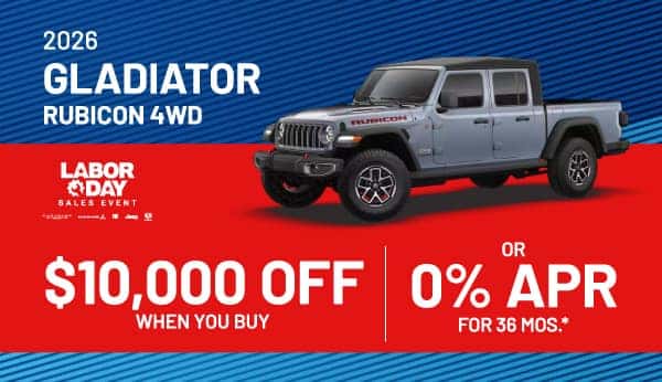 Purchase a new 2026 Jeep Gladiator and get $10,000 off or 0% APR for 36 Months