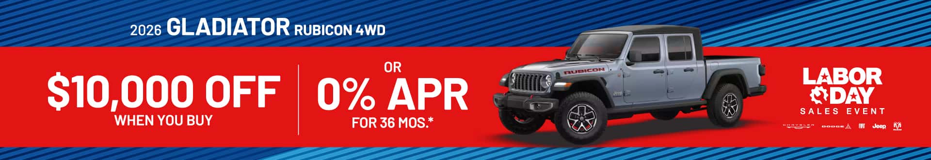 2026 Gladiator Rubicon 4WD : $10,000 off or 0% APR for 36 months when you buy*