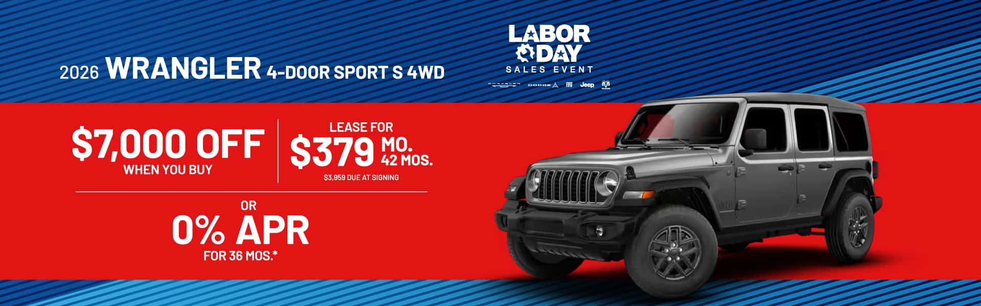 2026 Wrangler 4-Door Sport S 4WD : $7,000 off when you buy — Lease for $379/month for 42 months or 0% APR for 36 months*