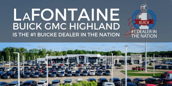 1 Buick Dealer In The Nation Lafontaine Buick Gmc Of Highland