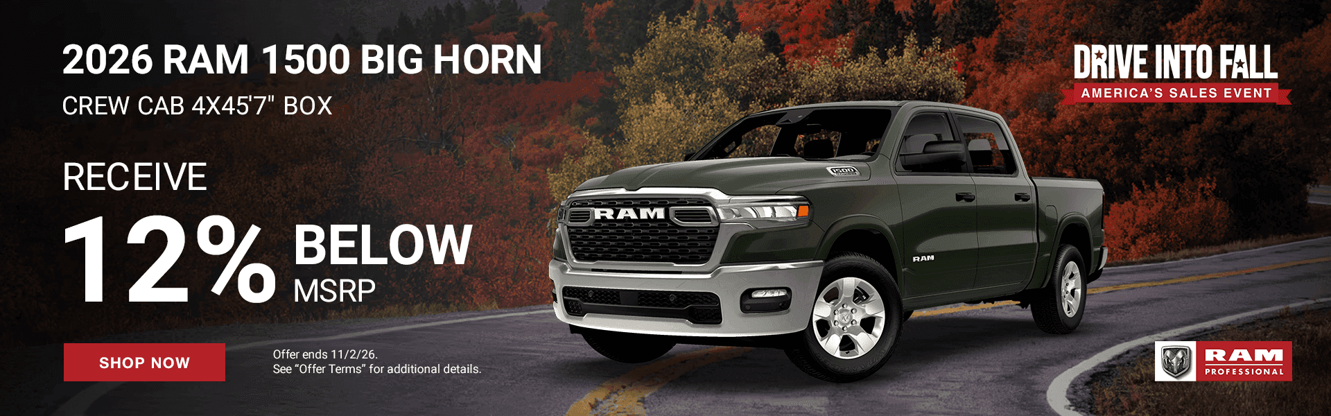 2026 RAM 1500 BIG HORN CREW CAB 4X45'7" BOX Subtext: RECEIVE 12% BELOW MSRP