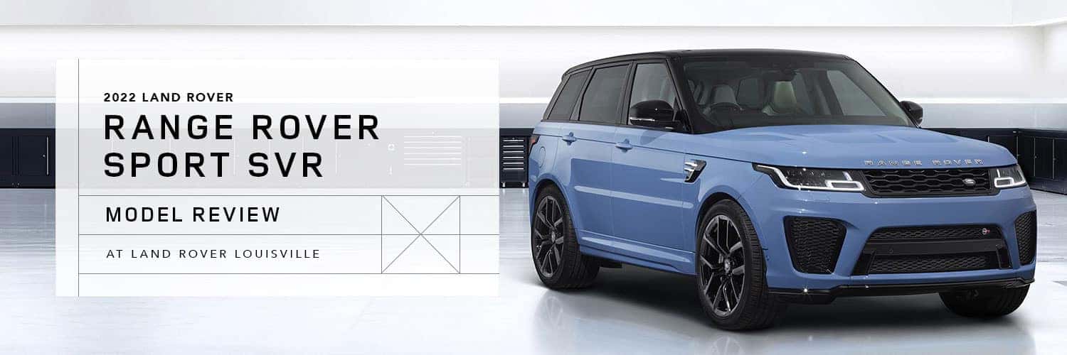 Range Rover SVR | 2022 Model Review, Specs, Price in