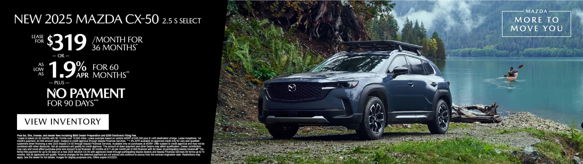 NEW 2025 MAZDA CX-50 2.5 S SELECT "Lease for $319/ mo for 36 months OR As Low as 1.9% APR for 60 Months** PLUS No payments for 90 days***"