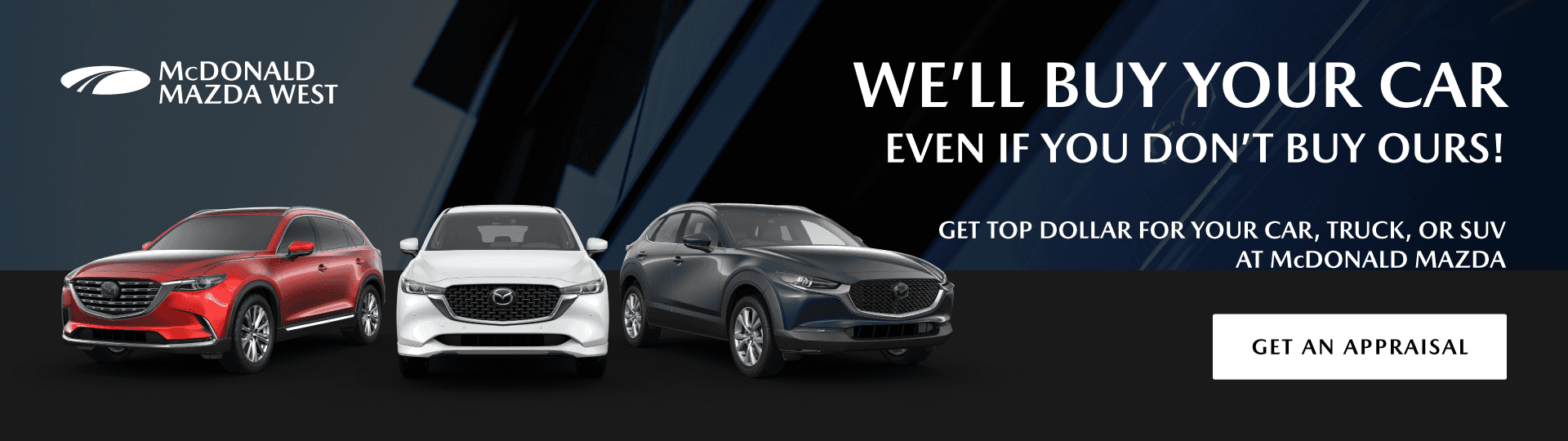 McDonald-Mazda-West_Banner_We-Buy-Cars_1920x540