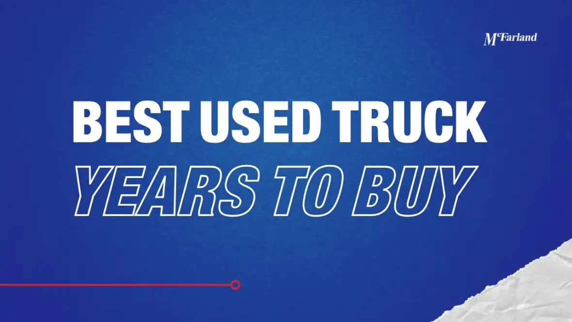 Best used truck years guide at McFarland Chevrolet in Maysville KY