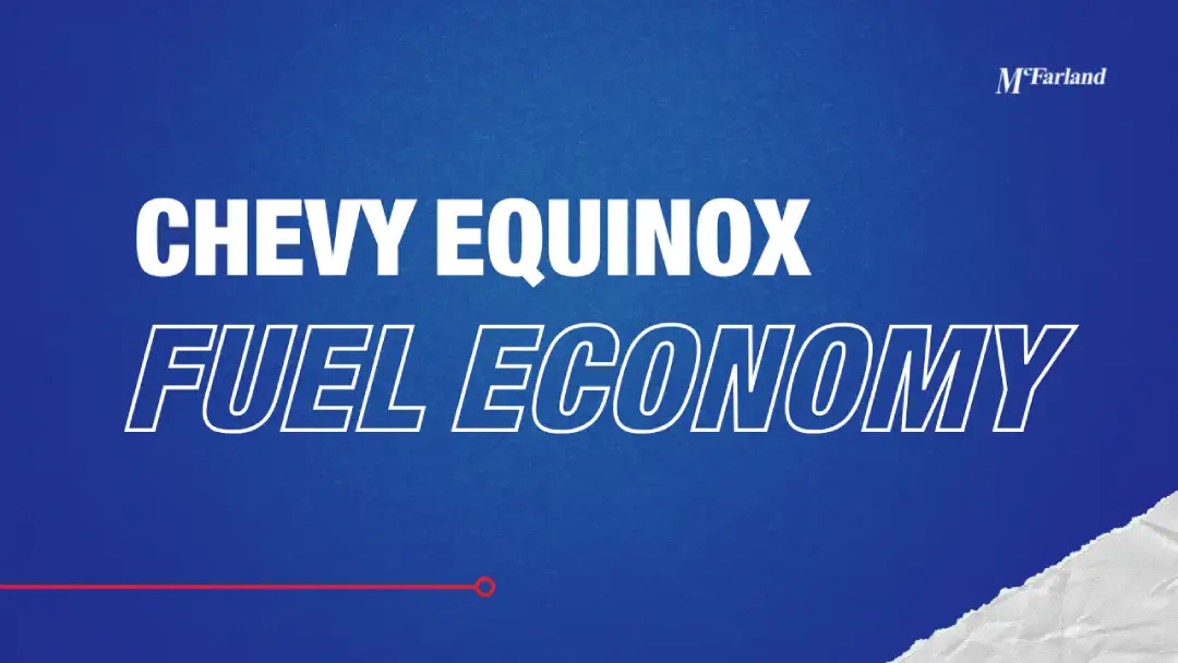 Chevy Equinox fuel economy guide at McFarland Chevrolet in Maysville KY
