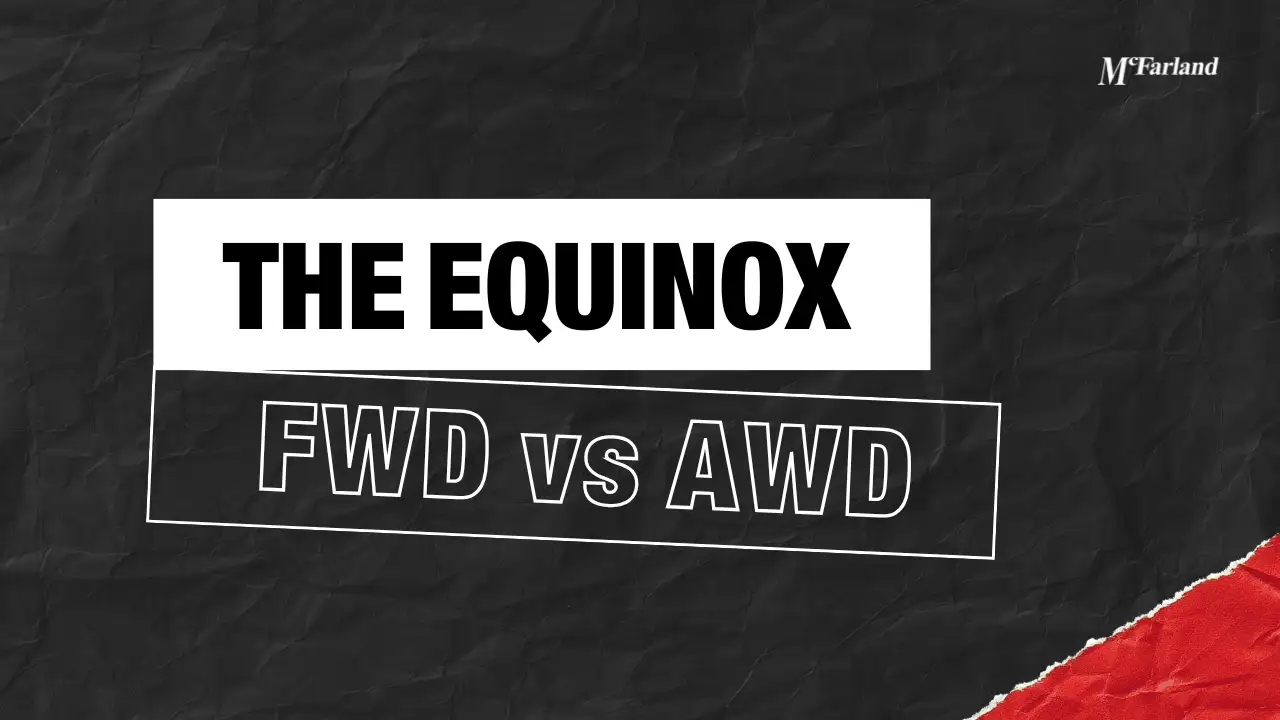 2026 Chevy Equinox FWD vs AWD comparison at McFarland Chevrolet in Maysville KY