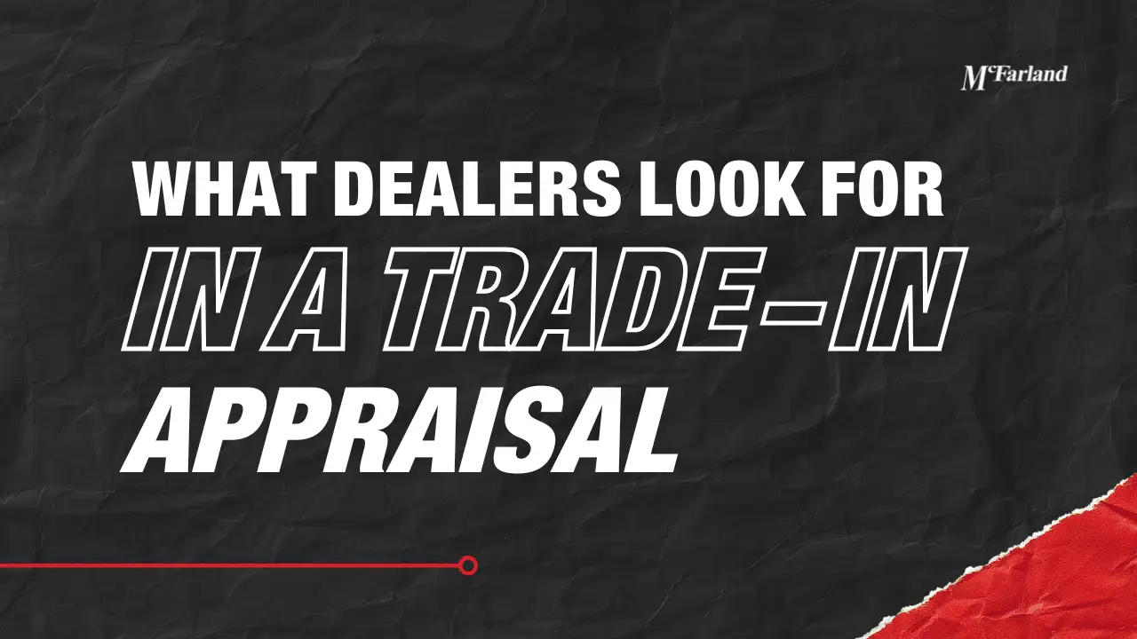 Trade-in appraisal process at McFarland Chevrolet in Maysville KY