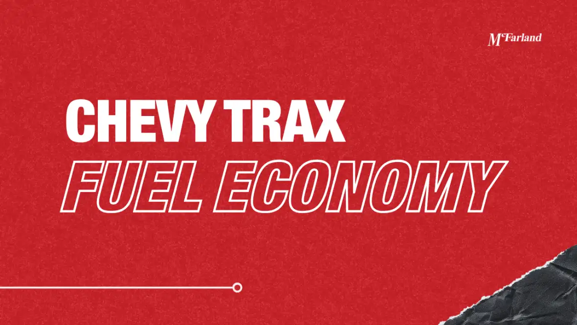 Chevy Trax fuel economy MPG at McFarland Chevrolet in Maysville KY