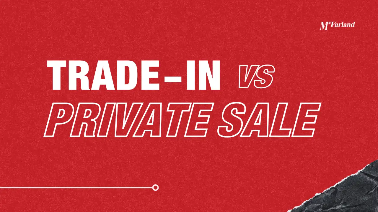 Trade-in vs private sale comparison at McFarland Chevrolet Maysville KY
