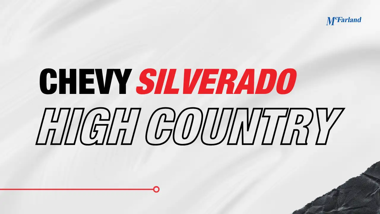 Chevy Silverado High Country at McFarland Chevrolet in Maysville KY